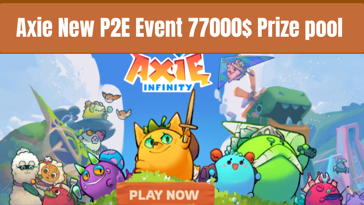 Axie Infinity New Play to Earn Game With Huge Rewards | PlayCraftEarn